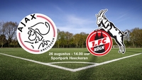 Ajax – FC Köln op sportpark Heeckeren